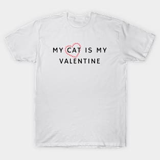 My Cat is My Valentine T-Shirt